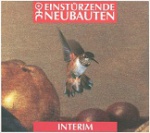 Einstürzende Neubauten - Interim (EP)