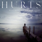 Hurts - Somebody To Die For (CDS)