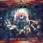 Avarice In Audio - World Without Song