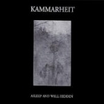 Kammarheit - Asleep and Well Hidden (CD)