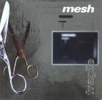 Mesh - Fragile (MCD)
