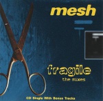 Mesh - Fragile - The Mixes (MCD)
