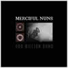 Merciful Nuns - 400 Billion Suns (CD)