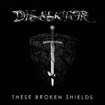 Die Sektor - These Broken Shields (MCD)