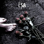 ESA - Flowers Were Real (EP)