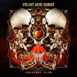 Velvet Acid Christ - Greatest Hits (CD)