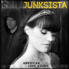 Junksista - American Love Story (EP)