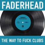 Faderhead - The Way To Fuck God  (EP)