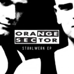 Orange Sector - Stahlwerk (EP)