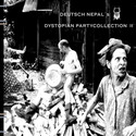 Deutsch Nepal - Dystopian Party Collection Vol 2 (CD)