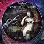 Avarice In Audio - Crystal Tears  (EP)