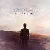 Liquid Divine - Get off my Planet (CD)