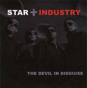 Star Industry - The Devil In Disguise (CDS)