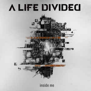 A Life Divided - Inside Me (CDS)