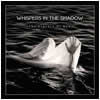 Whispers In The Shadow - The Urgency of Now (CD)