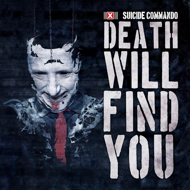 Suicide Commando - Death Will Find You (CD)