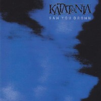 Katatonia - Saw You Drown (EP)