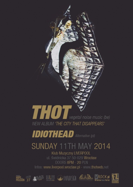 Thot + Idiothead - Wrocław, Liverpool