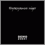 Hyoscyamus niger - Demo 2004+