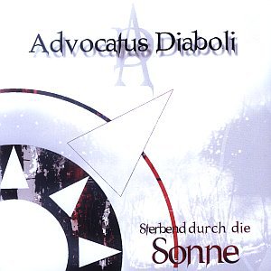 Advocatus Diaboli - Sterbend durch die Sonne