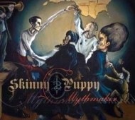 Skinny Puppy - Mythmaker