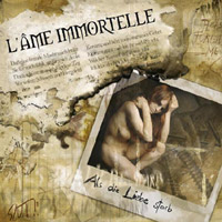 L'Ame Immortelle - Als die Liebe Starb 