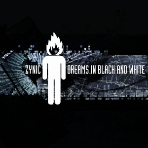 ZyniC - Dreams In Black and White