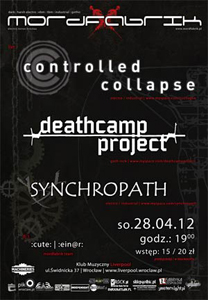 Controlled Collapse + Deathcamp Project + Synchropath