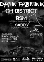 Dark Fabrikk: CH District + RSM