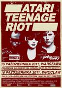 Atari Teenage Riot + Rowdy Superstar + Junkie Punks