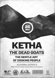 Ketha + Dead Goats + The Gentle Art Of Cooking People