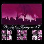 Various Artists - Der Seelen Tiefengrund Vol. 7