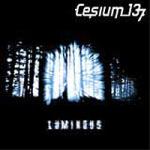 Cesium_137 - Luminous (CD)