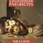 Einstürzende Neubauten - Tabula Rasa (2CD)