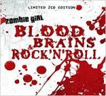 Zombie Girl - Blood, Brains & Rock'n Roll