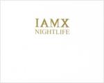 IAMX - Nightlife