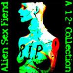 Alien Sex Fiend - R.I.P.- A 12