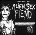 Alien Sex Fiend - The Best Of Alien Sex Fiend  (CD)