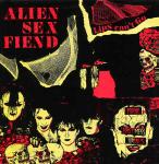 Alien Sex Fiend - Lips Can't Go  (CDS)