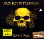 Project Pitchfork - Carnival (MCD)