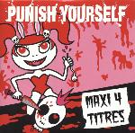 Punish Yourself - Gore Baby Gore! (MCD)