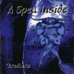 A Spell Inside - Brothers