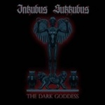 Inkubus Sukkubus - The Dark Goddess (CD Digipak)