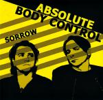 Absolute Body Control - Sorrow (EP)