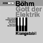 Klangstabil - Böhm Gott Der Elektrik  (Vinyl LP Limited Edition)