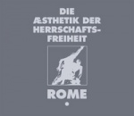 Rome - Die Aesthetik der Herrschaftsfreiheit (CD Digipak)