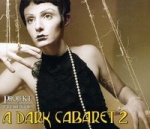 Various Artists - A Dark Cabaret 2