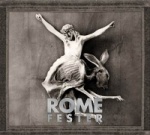 Rome - Fester (Limited MCD Digipak)