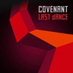 Covenant - Last Dance
