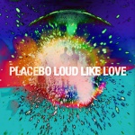 Placebo - Loud Like Love (CD)
